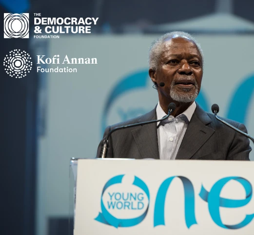 Kofi Annan Foundation and the Democracy and Culture Foundation