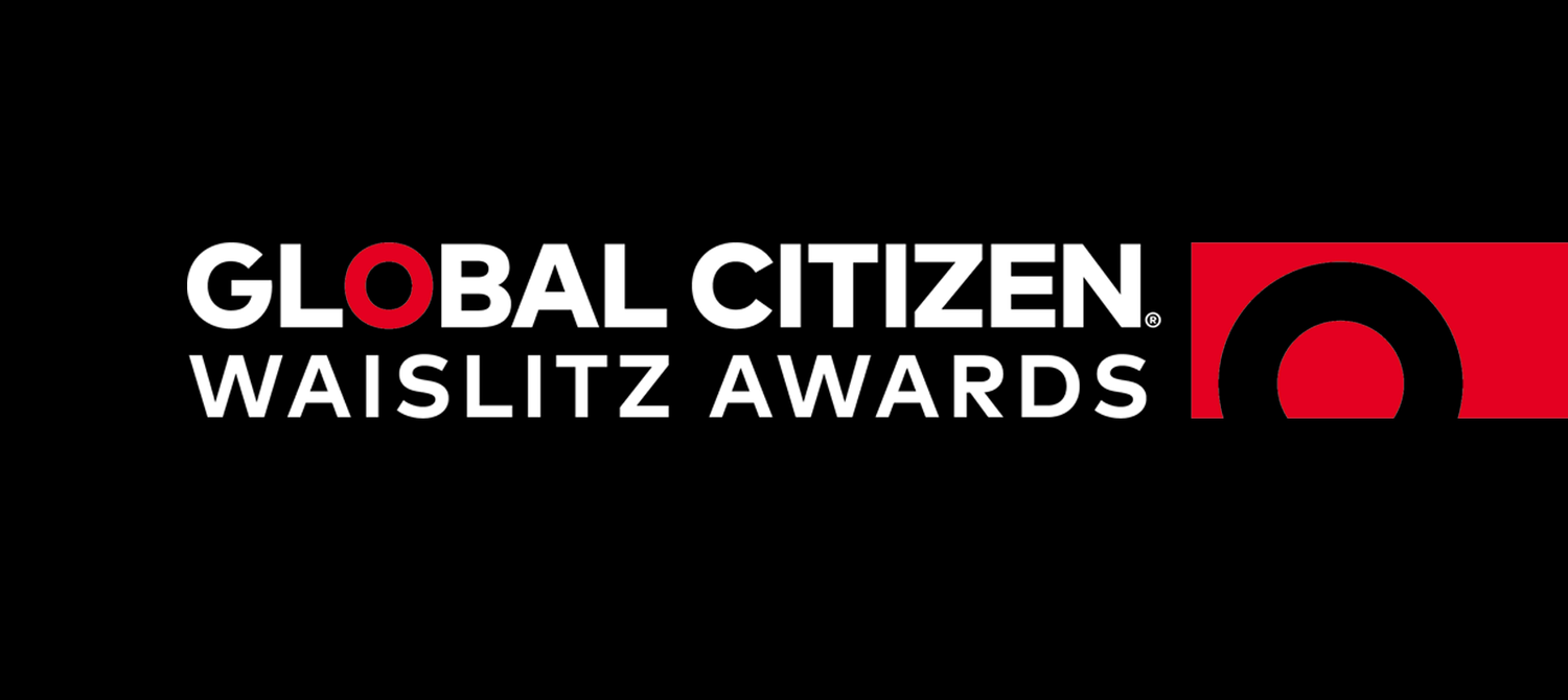 Global Citizen and the Waislitz Foundation
