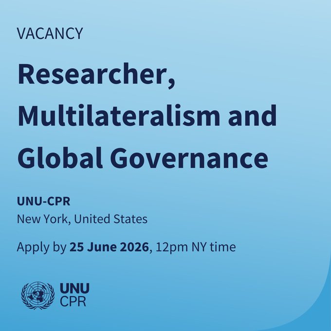 United Nations University for Global Governance Research – Apply By 25 June 2026