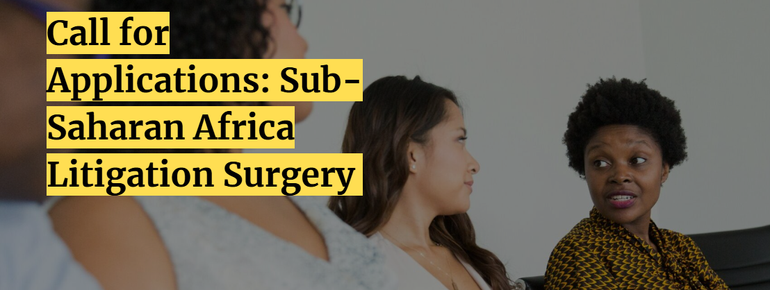 Saharan Africa Litigation Surgery 2026: Lawyers Across Africa Invited to Apply